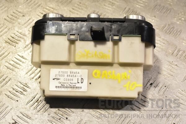 Блок управления печкой климат 10- Nissan Qashqai 2007-2014 27500BR45A 336429 - 2